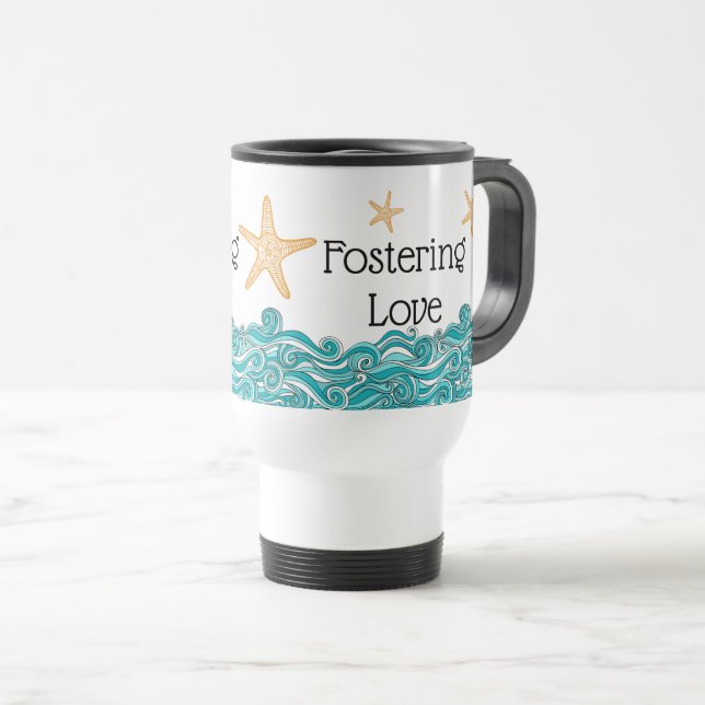 Fostering Love - Foster Care Themed Adoption Gift Travel Mug (Front Right)