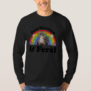 Foul Mouthed and Feral Racoon Funny Rainbow Racoo T-Shirt