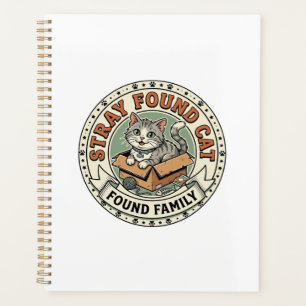 Found Family Stray Found Cat Found Family Stray Fo Planner