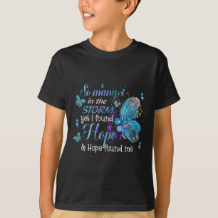 Found Hope And Hope Found Me Butterfly Suicide Awa T-Shirt
