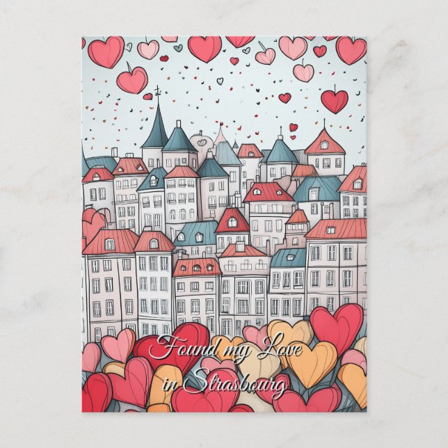 Found my Love in Strasbourg Valentine's Day Postcard (Front)