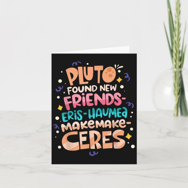 Found New Friends Funny Science Quotes Planets  Card (Front)