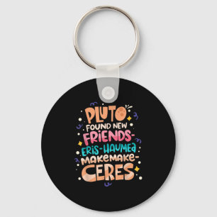 Found New Friends Funny Science Quotes Planets Key Ring