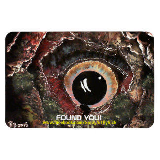 Found You! Magnet