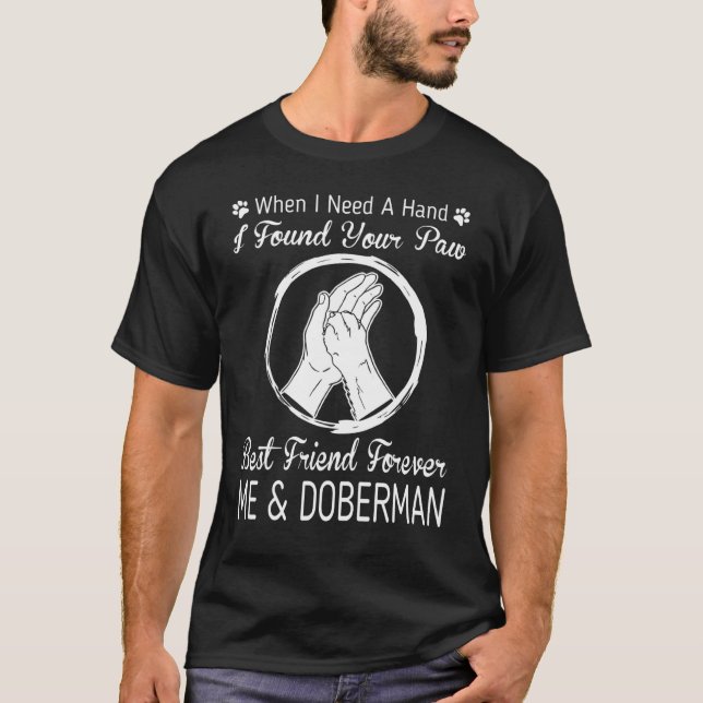 Found Your Paw Best Friend Me And My Doberman T-Shirt (Front)