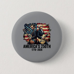 Founding Father Abe Lincoln Playing Guitar 250th 6 Cm Round Badge