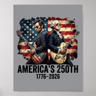 Founding Father Abe Lincoln Playing Guitar 250th Poster