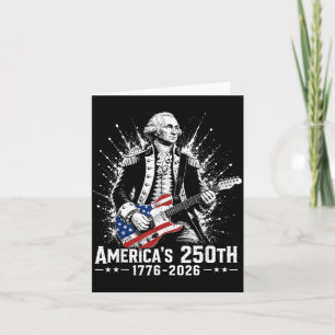 Founding Father Guitar 250th Anniversary 250 Years Card