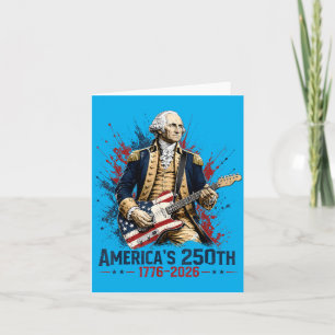 Founding Father Guitar 250th Anniversary 250 Years Card
