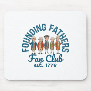 Founding Fathers Fan Club Funny History Teacher Mouse Mat