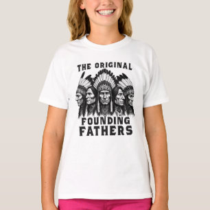 Founding Fathers Native American Indian T-Shirt