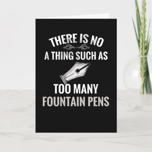 Fountain Pen Collector Gifts | Fountain Pen Lover Card (Front)