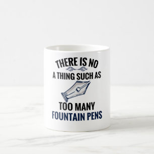 Fountain Pen Collector Gifts   Fountain Pen Lover Coffee Mug