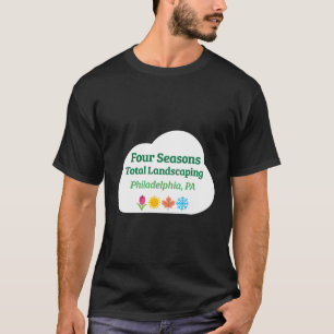 Four 4 Seasons Total Landscaping T-Shirt