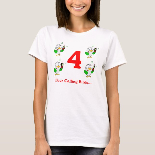 Four Calling Birds T-Shirt (Front)