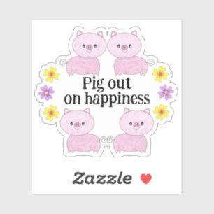 Four cute pink pigs - Pig out on happiness sticker