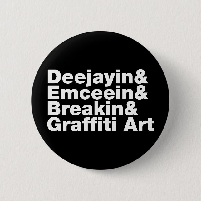 Four Elements of Hip Hop 6 Cm Round Badge (Front)