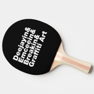 Four Elements of Hip Hop Ping Pong Paddle