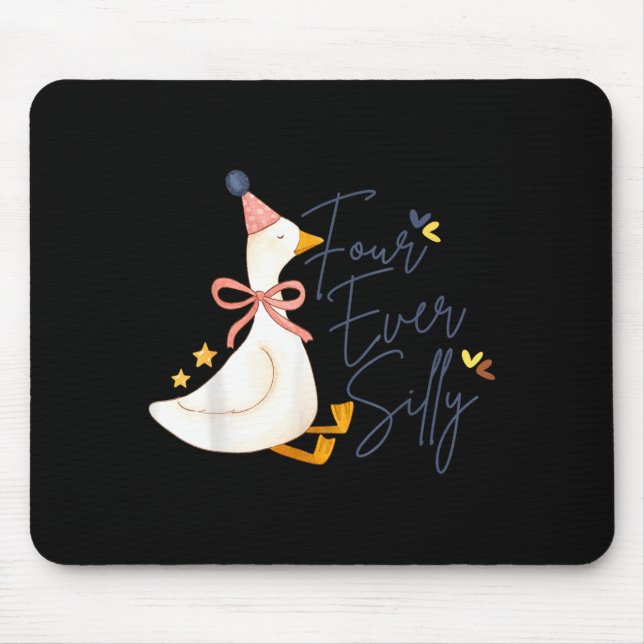Four Ever Silly Funny Silly Goose 4th Birthday  Mouse Mat (Front)