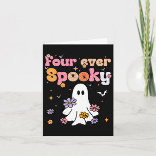 Four Ever Spooky Ghost Halloween 4th Birthday Part Card
