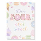 Four Ever Sweet 4th Birthday Sign
