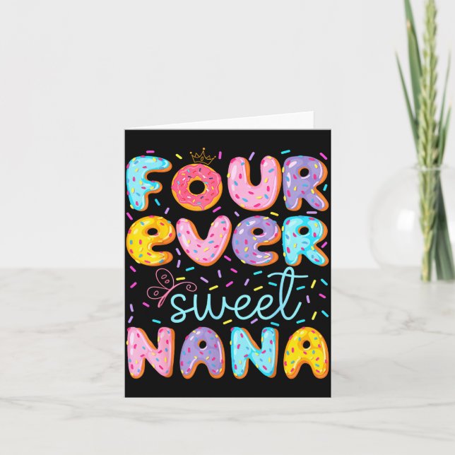 Four Ever Sweet Nana 4th Birthday Girl Donut Lover Card (Front)