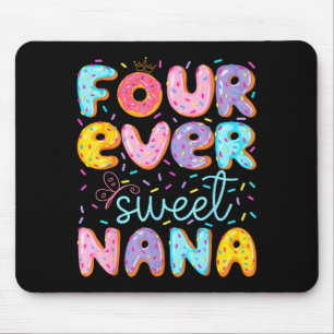 Four Ever Sweet Nana 4th Birthday Girl Donut Lover Mouse Mat
