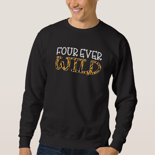 Four Ever Wild Sweatshirt (Front)