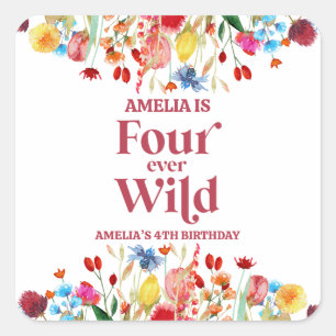 Four Ever Wild Wildflower 4th Birthday Party Square Sticker