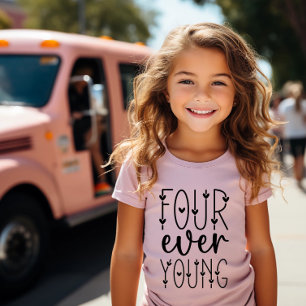 Four Ever Young - Girly Birthday 4th Birthday T-Shirt