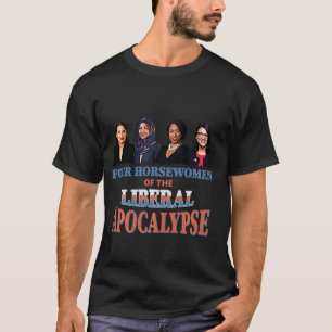 Four Horsewomen of the Liberal Apocalypse Original T-Shirt