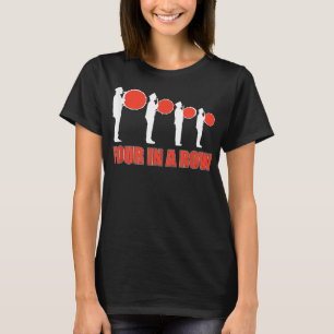 Four In A Row Funny Drumline Band Musicia T-Shirt
