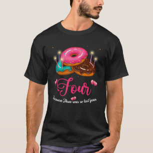 Four Is So Sweet 4th Doughnut Girl Birthday Decora T-Shirt