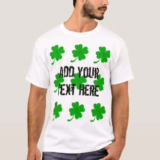 Four Leaf Clovers Custom T-Shirt