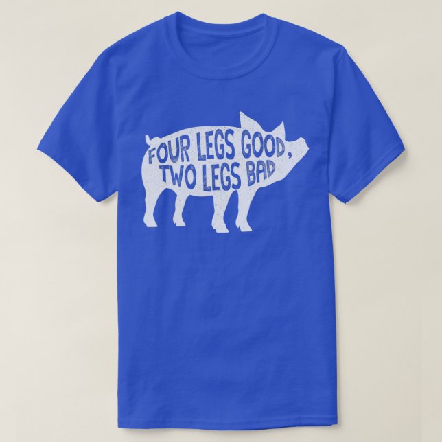 Four Legs Good Two Legs Bad Pig Book Reference Ite T-Shirt (Design Front)