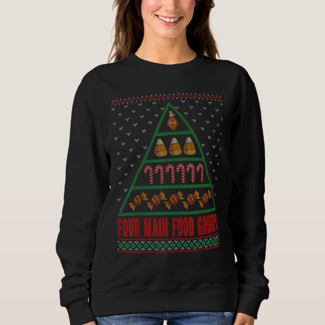 Four Main Food Groups Candy Canes Corns Syrup Elf  Sweatshirt (Front)