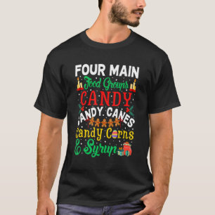 Four Main Food Groups Candy Canes Syrup Christmas  T-Shirt