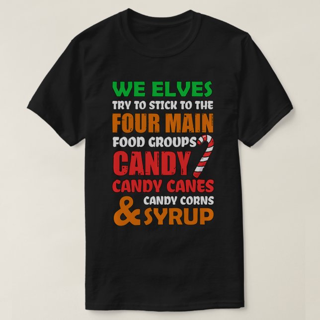 Four Main Food Groups Elf Funny Christmas Family M T-Shirt (Design Front)