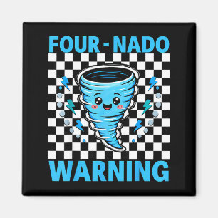 Four nado warning 4th birthday 4 years old kids magnet