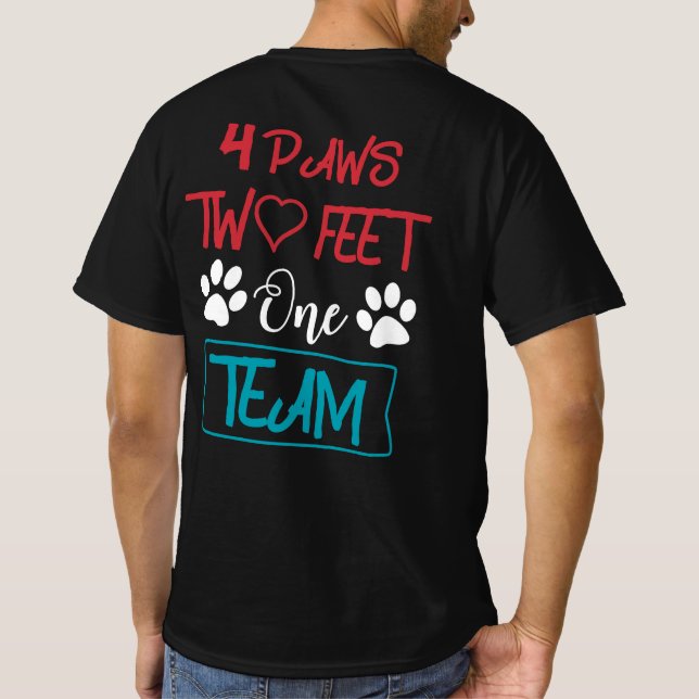 Four Paws Two Feet One Team Apparel T-Shirt (Back)