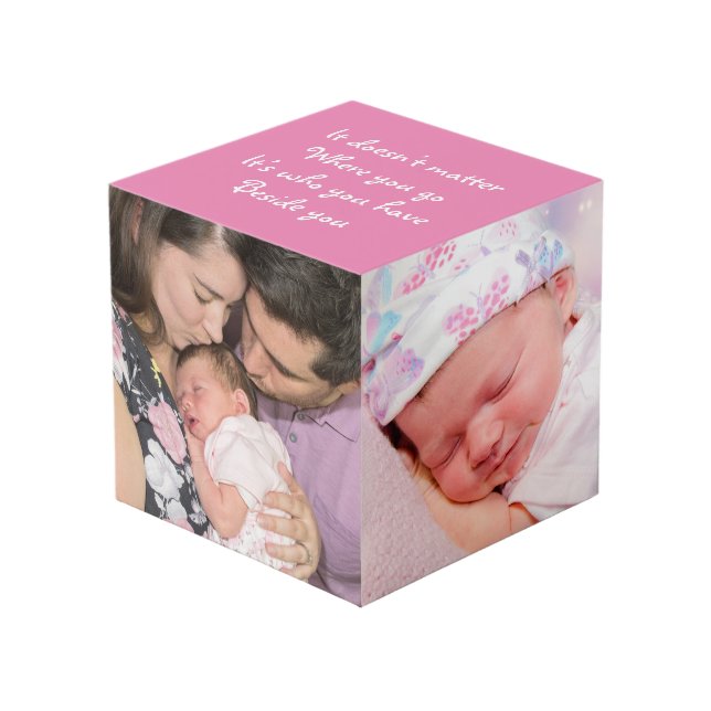 Four photos Baby Girl Family Beside You Quote Pink Cube (Front Angled)