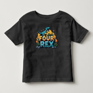Four Rex: The Dino Way to Celebrate Four! Toddler T-Shirt