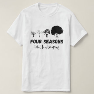Four Seasons Total LandScaping T-Shirt