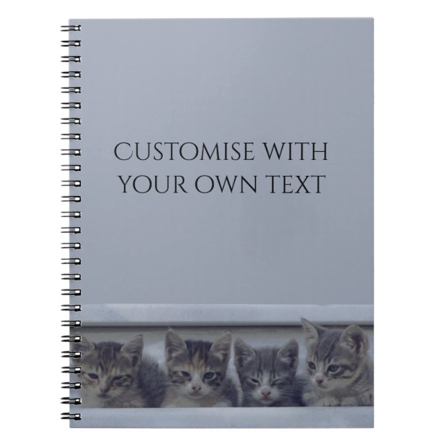 Four Sleepy Kittens in a Row Custom Text Notebook (Front)