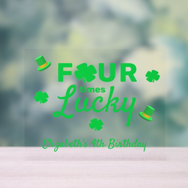 Four Times Lucky 4th Birthday Acrylic Sign (Neutral)