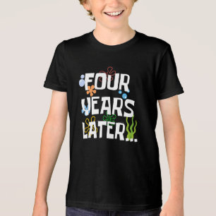 Four Years Later, Funny 4th Birthday Party Tri-Blend Shirt
