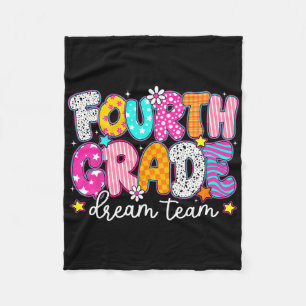 Fourth 4th Grade Dream Team Teachers Kid Back To S Fleece Blanket