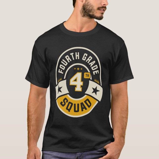 Fourth 4th Grade Squad Team Back To School T-Shirt (Front)