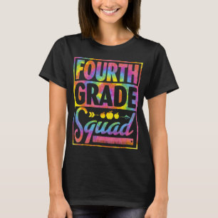 Fourth 4th Grade Squad Tie Dye Back To School T-Shirt