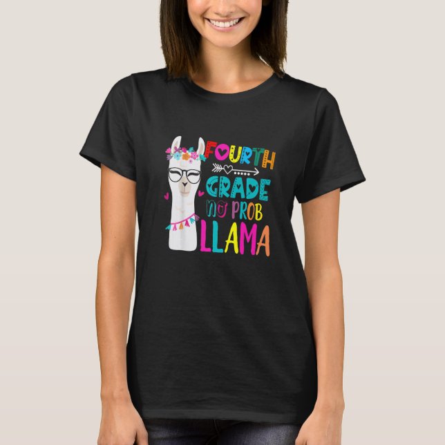 Fourth 4th Grade Teacher 100 days smarter No Prob  T-Shirt (Front)